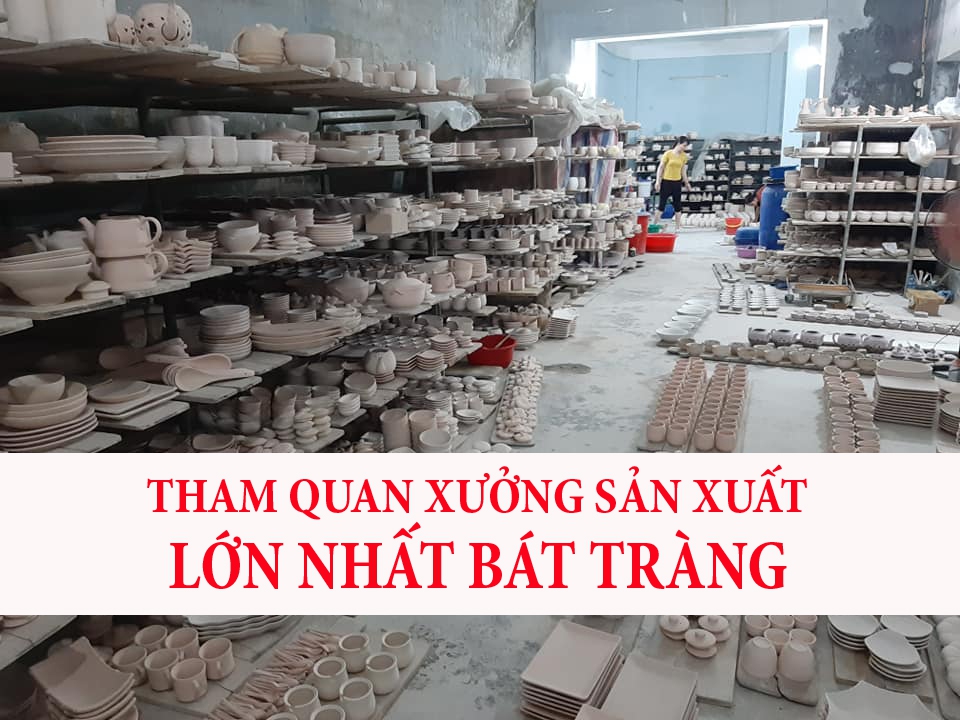 xưởng sản xuất gốm sứ bat trang - bat trang ceramics factory