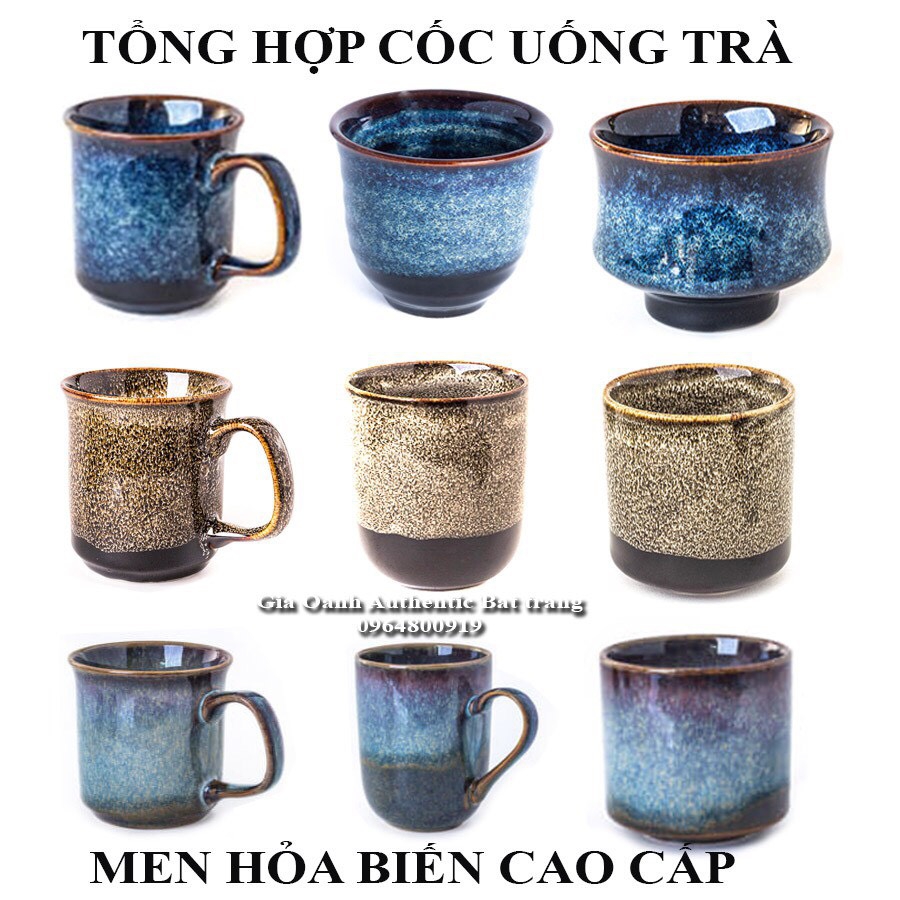 TỔNG HỢP - CỐC UỐNG TRÀ men hỏa biến CAO CẤP đang HÓT NHẤT thị trường hiện nay - gốm sứ Gia Oanh Authhentic bát tràng
